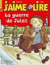 Jaime Lire - J'aime lire, n°389 : La guerre de Jules