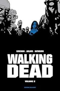 Robert Kirkman - Charlie Adlard - Walking Dead - Prestige