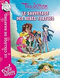 Tea Stilton - Le sauvetage des bébés tortues