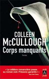 Colleen Mccullough - Corps manquants