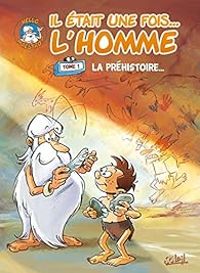 Couverture du livre Il était une fois l'homme - Jean Charles Gaudin