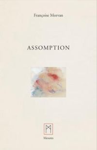 Couverture du livre Assomption - Francoise Morvan