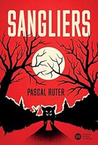 Couverture du livre Sangliers - Pascal Ruter