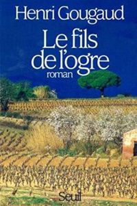 Couverture du livre Le fils de l'ogre - Henri Gougaud