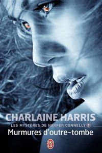 Charlaine Harris - Murmures d'outre-tombe