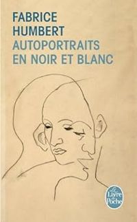 Fabrice Humbert - Autoportraits en noir et blanc