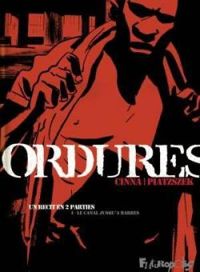 Couverture du livre Ordures - Stephane Piatzszek - Olivier Cinna