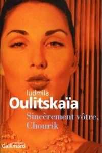 Ludmila Oulitskaïa - Sincèrement vôtre, Chourik