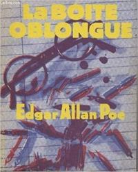 Couverture du livre La boîte oblongue et autres nouvelles introuvables - Edgar Allan Poe