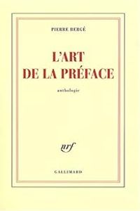 Couverture du livre L'art de la préface - Pierre Berge