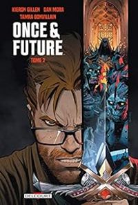 Kieron Gillen - Once & Future