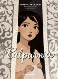 Couverture du livre Calpurnia  - Daphne Collignon - Jacqueline Kelly