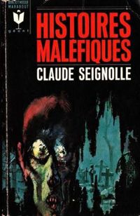 Couverture du livre Histoires maléfiques - Claude Seignolle - Seignolle Claude