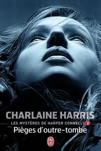 Charlaine Harris - Pièges d'outre-tombe