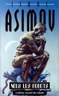 Couverture du livre Nous les robots - Isaac Asimov