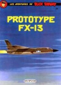 Couverture du livre Prototype FX-13 - Jean Michel Charlier - Victor Hubinon