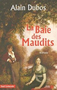 Alain Dubos - La baie des maudits