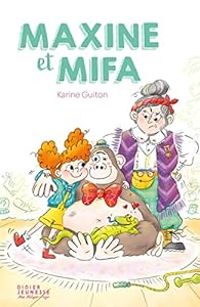 Karine Guiton - Maxine et Mifa