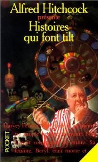 Alfred Hitchcock - Histoires qui font tilt