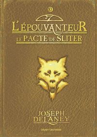 Couverture du livre Le pacte de Sliter - Joseph Delaney