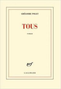 Couverture du livre Tous - Gregoire Polet