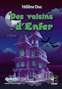 Couverture du livre Des voisins... d'enfer - Helene Duc