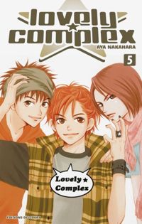 Couverture du livre Lovely Complex T05 - Aya Nakahara