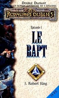 Couverture du livre Les Royaumes Oubliés - Double Diamant, Épisode 1  - John Robert King