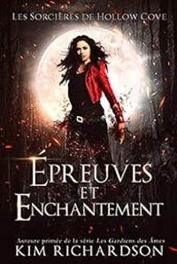 Kim Richardson - Valentin Translation - Épreuves et enchantement