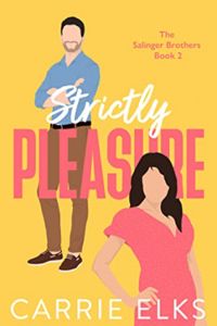 Carrie Elks - Strictly Pleasure
