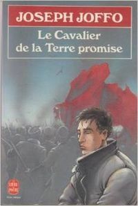 Couverture du livre Le cavalier de la Terre promise - Joseph Joffo