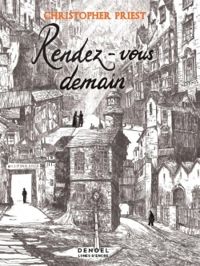 Christopher Priest - Rendez-vous demain