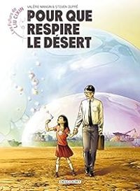 Couverture du livre Pour que respire le désert - Valerie Mangin - Liu Cixin