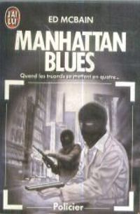 Couverture du livre Manhattan blues - Ed Mcbain