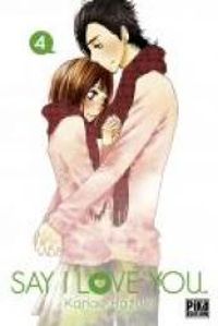 Couverture du livre Say I Love You. T04 - Kanae Hazuki