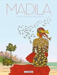 Couverture du livre Intégrale Madila - Chantal De Spiegeleer