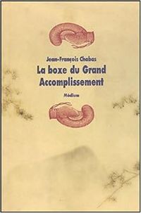 Couverture du livre La boxe du Grand Accomplissement - Jean Francois Chabas