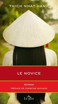 Couverture du livre Le novice - Thich Nhat Hanh