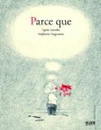 Couverture du livre Parce que - Agnes Laroche - Stephanie Augusseau