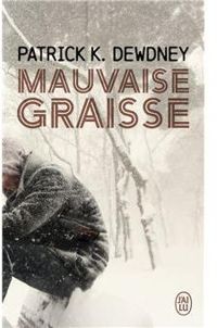 Couverture du livre Mauvaise graisse - Patrick K Dewdney