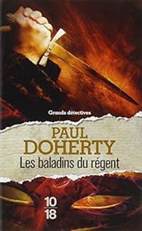 Paul C Doherty - Les baladins du régent