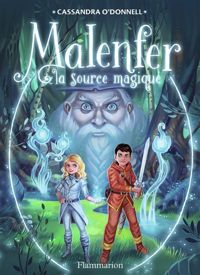 Couverture du livre La source magique - Makma  - Cassandra Odonnell