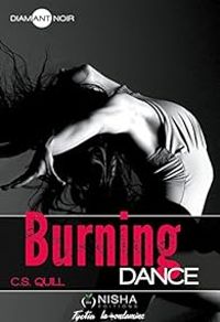 Couverture du livre Burning Dance - C S Quill