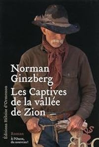 Couverture du livre Les Captives de la vallée de Zion - Norman Ginzberg