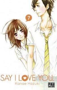 Couverture du livre Say I Love You - Kanae Hazuki