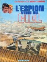 Couverture du livre L'espion venu du ciel - Jean Michel Charlier