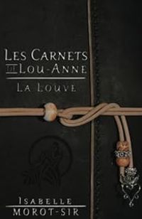 Couverture du livre La louve - Isabelle Morot Sir