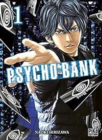 Naoki Serizawa - Psycho bank