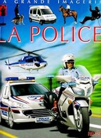 Couverture du livre La police - Christine Sagnier