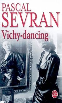 Pascal Sevran - Vichy-dancing